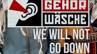 GehörWäsche - We will not go down / Song by #MichaelHeart