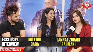 Jannat Zubair Rahmani & Millind Gaba Exclusive Interview Zindagi Di Paudi