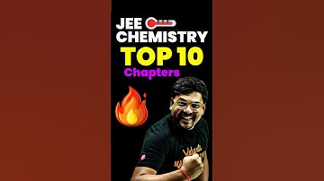 Top 10 Important Chapters of JEE Chemistry😍😍#jee #jee2025 #iit #iitjee #jeechemistry #chemistry