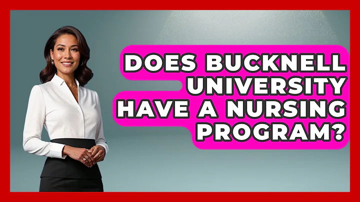 Does Bucknell University Have A Nursing Program? - Nursing Knowledge Exchange