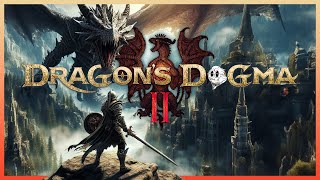 Live - Dragons Dogma 2 This Game Slaps Part 4