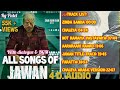 Jawan song: Audio jukebox | Jawan new songs | Jawan movie all songs