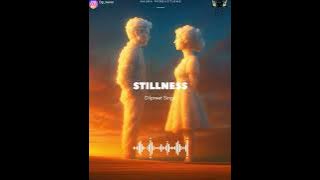 Stillness | Dilpreet Singh | Dpnaura