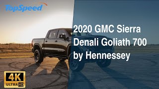 2020 GMC Sierra Denali Goliath 700 by Hennessey