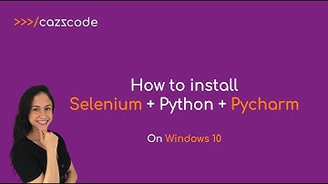 How to install Selenium+Python+PyCharm on Windows 10?