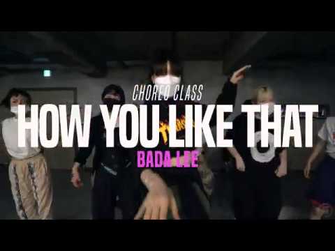 BLACKPINK - How You Like That | Bada Lee Choreo Class | Justjerk Dance Academy