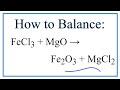 Balancing Chemical Equations and Reactions