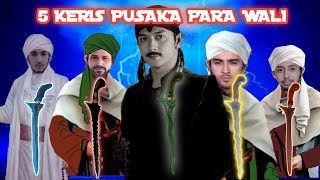 Cerita Wali Songo - Pusaka para Wali