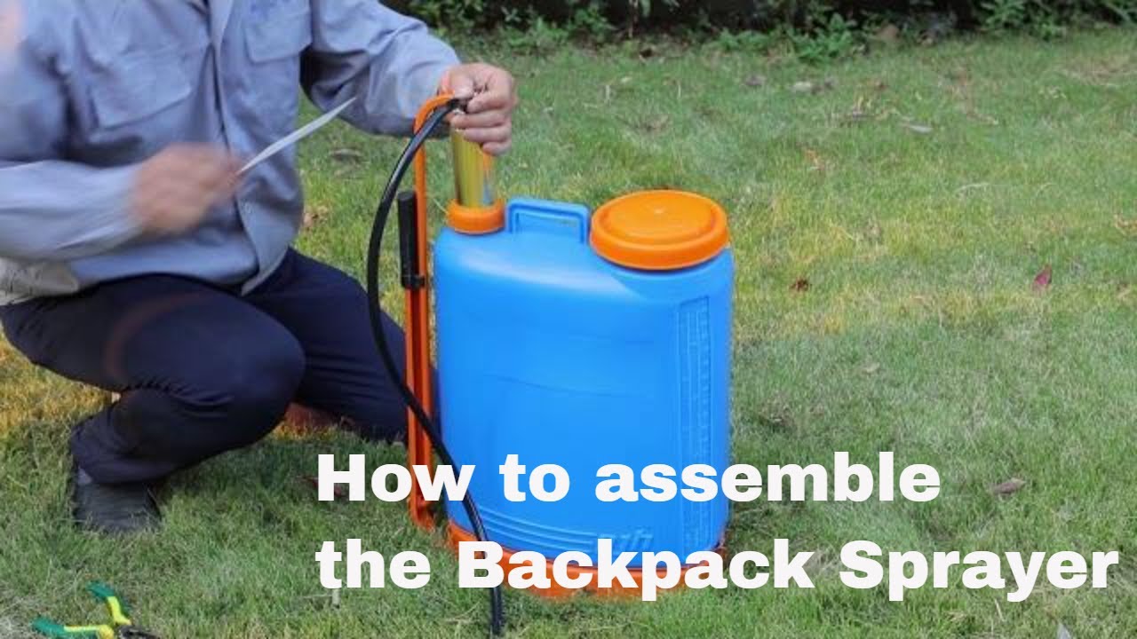 How to assemble the Backpack Sprayer YouTube