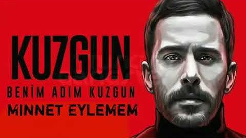 KUZGUN - Dizi Müziği (Minnet Eylemem) Full Versiyon