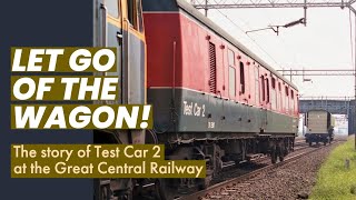 The extraordinary story of Test Car 2  how to make sure a wagon's brakes work!