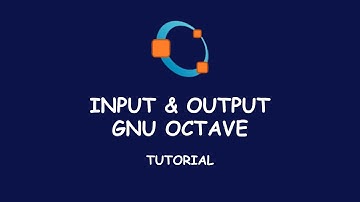 Tutorial GNU Octave: Input dan Output