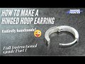 How to Make a Hinged Hoop Earring part 1