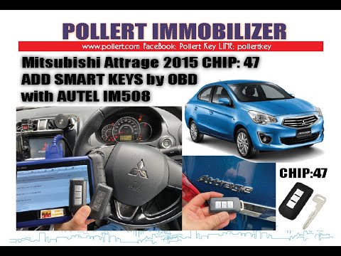 Video Mitsubishi Attrage 2015+ Chip 47 Add Smart key by OBD... - youtube