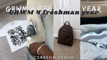 GRWM 4 FRESHMAN YEAR | VLOG + GRWM + WHATS IN MY BAG | Correnn dequa.