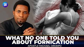 You Will Never Fornicate After Hearing This - Apostle Michael Orokpo