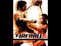 Fireball (Bola de Fuego) película completa