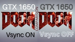Benchmarks of Doom eternal with vsync off and vsync on on gtx 1650 low medium high settings