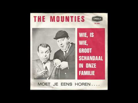 The Mounties   Wie Is Wie Groot Schandaal In Onze Familie