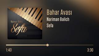 Nariman Balich – Bahar Avası