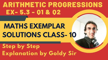 NCERT MATHS EXEMPLAR-CLASS 10- ARITHMETIC PROGRESSIONS-EX-5.3- Q1 & Q2