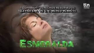 Esmeralda | Entrada Oficial Remasterizada | Televisa