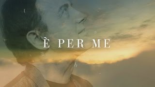 Video thumbnail of "Roby Facchinetti - È per me (Official Lyrics Video)"