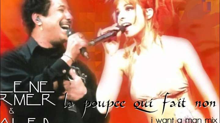 Mylène Farmer & Khaled - La Poupée Qui Fait Non (I Want A Man Mix)