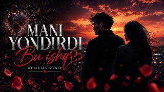 Mani yondirdi bu ishq❤️‍🩹