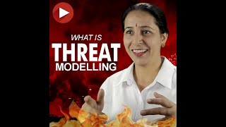 What is Threat Modelling