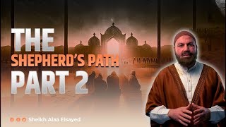 The Shepherd’s Path Part 2   Sh Alaa Elsayed   Faith Circle