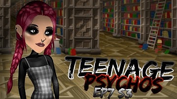 Teenage psychos - Ep7 S3 - Msp series -Nikona