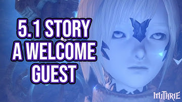 FFXIV 5.1 1409 Shadowbringers MSQ Part 3: A Welcome Guest