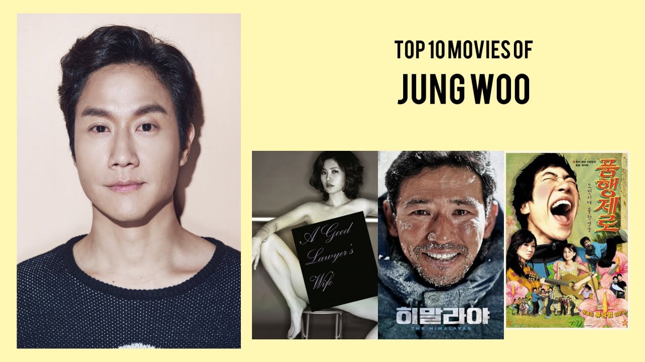 Jung Woo Top 10 Movies of Jung Woo| Best 10 Movies of Jung Woo