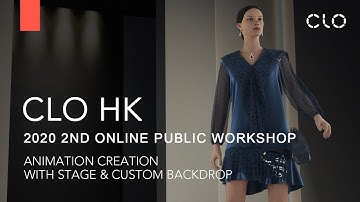 CLO HK 2020 2nd Online Public Workshop - Animation Creation with Stage & Custom Backdrop (Part II)