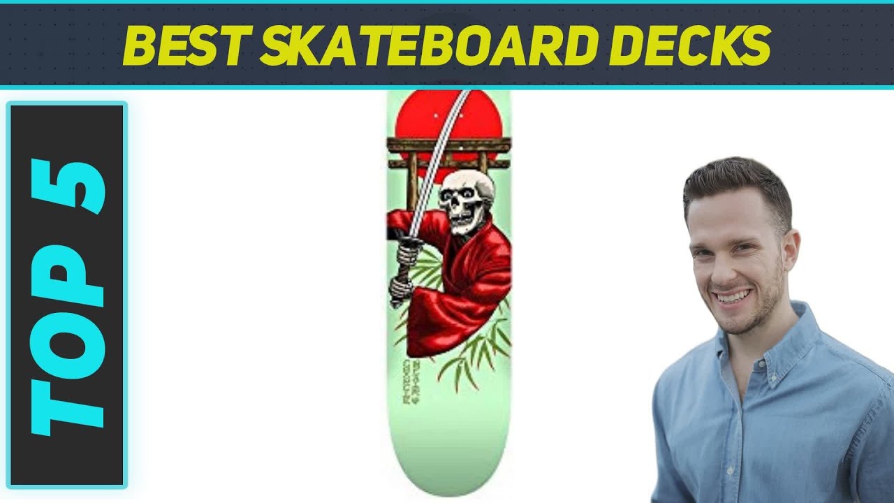 Best Skateboard Decks in 2023 [Top 5 Best Skateboard Decks]