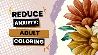 Reduce Anxiety Adult Coloring