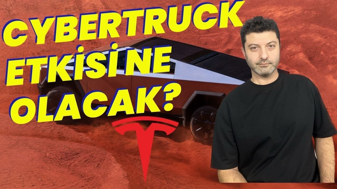 Cybertruck ın otomotiv dünyası ve Tesla üzerindeki etkisi ne olacak YouTube