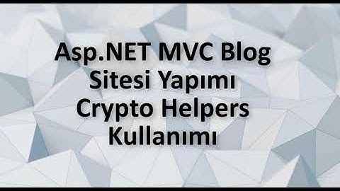 Asp NET MVC Crypto Helpers ile MD5 Şifreleme İşlemleri