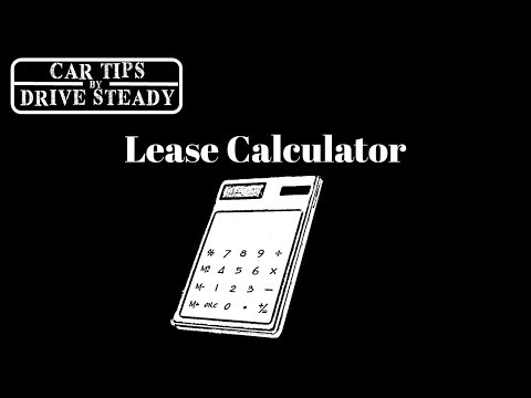 Here&rsquo;s How To Calculate A Car Lease Payment