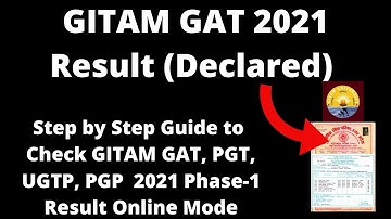 GITAM GAT 2021 Result (Declared) - How to Check Officially GITAM GAT 2021 Phase-1 Result Online Mode