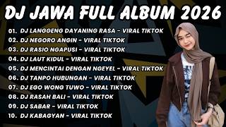 DJ JAWA TERBARU 2026 FULL BASS DJ LANGGENG DAYANING RASA DJ NEGORO ANGIN  DJ RASIO NGAPUSI DJ VIRAL