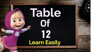 Table of 12 | Learn Multiplication Table of 12| 12 ka Table |  12 ka pahada | Maths Table