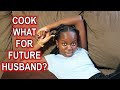 Asking my daughter what she plans to cook for her future african husband  dnvlogslife