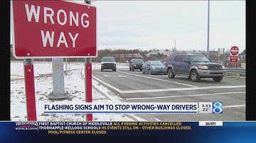 Flashing signs aim to stop wrong-way drivers
