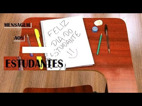 Mensagem aos estudantes - Dia do estudante - Falando sobre arte