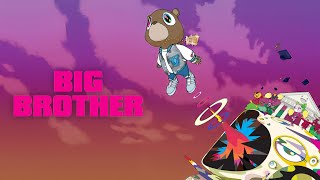 Kanye West - Big Brother (Legendado)