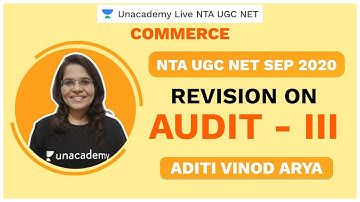 NTA UGC NET SEP 2020 | Revision on Audit - III | Commerce  | Aditi | Unacademy Live