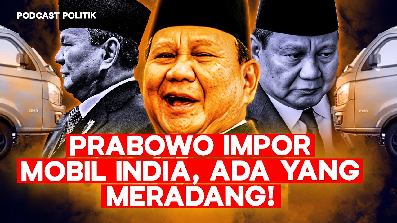 Pertarungan Sjafrie & Dasco di Balik Impor Mobil India-nya Prabowo?