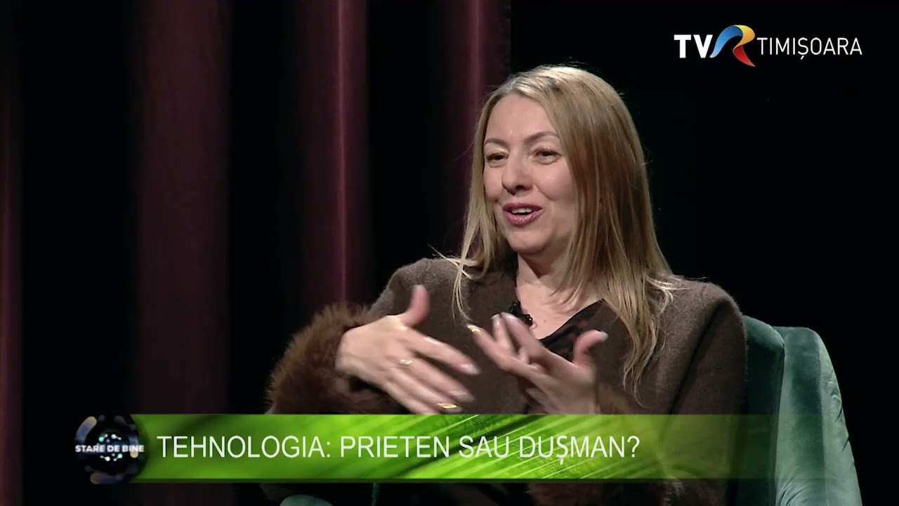 Tehnologia: Prieten sau Dușman? Cu Psihologul Otilia Tudorel #StareDeBine